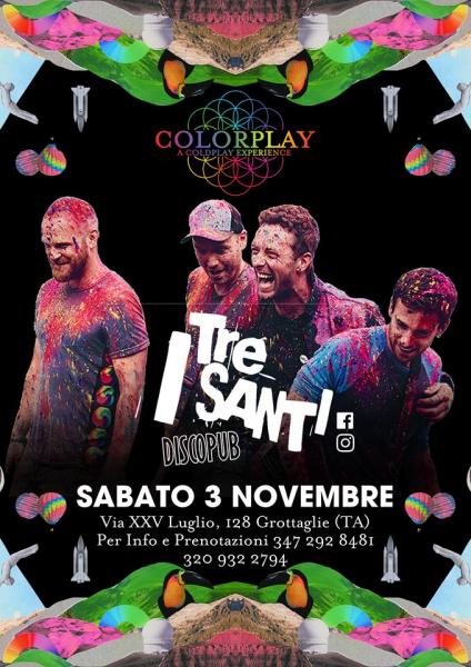 Colorplay a Coldplay experience live  I Tre Santi Discopub - Grottaglie