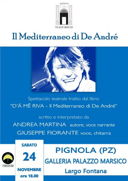 "Il Mediterraneo di De André" a Pignola - Galleria Palazzo Marsico (spettacolo teatrale)