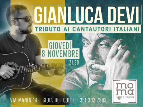 Gianluca Devi - Tributo ai Cantautori Italiani @ Moma pizzeria - Gioia del Colle