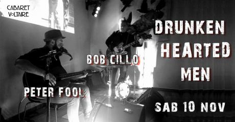 Drunken Hearted Men - Peter Fool&Bob Cillo - live