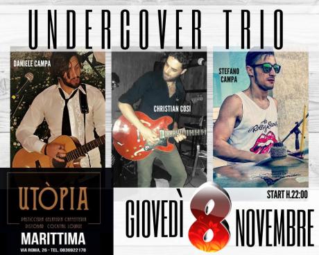 Undercover Trio - giovedì 8 novembre @Utopia Marittima