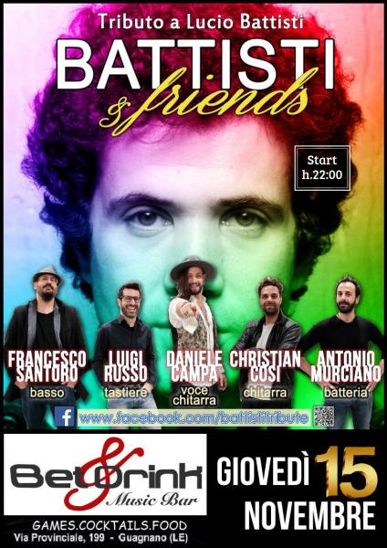 Battisti & Friends- gio. 15 novembre @Bet & Drink Guagnano