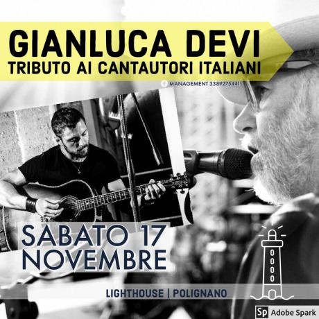 Gianluca Devi - Tributo ai Cantautori Italiani @ Lighthouse - Polignano a mare