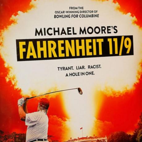 Visione del film documentario "Fahrenheit 11/9" scritto e diretto da Michael Moore