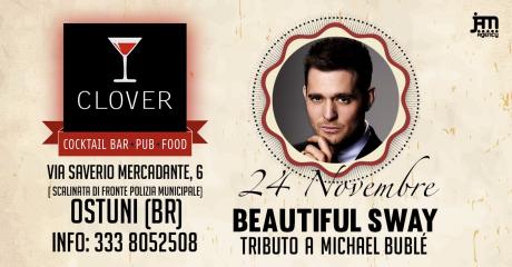 BEAUTIFUL SWAY | Michael Bublé Tribute Band at Clover
