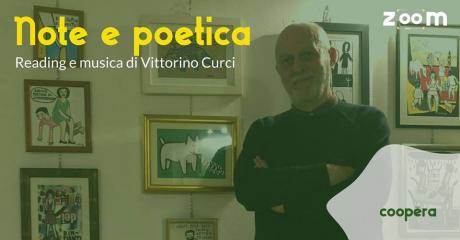 Note e poetica - Reading e musica di Vittorino Curci