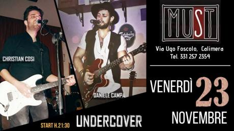 Undercover Duo - venerdì 23 novembre @Must Wine & Food Calimera
