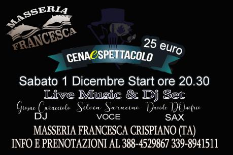 Cena spettacolo Live e Djset Masseria Francesca Crispiano