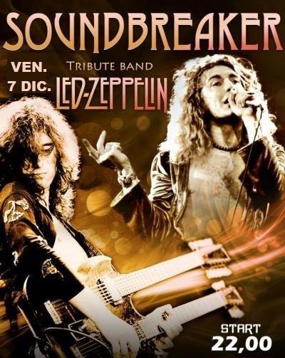 Led Zeppelin Tribute con i " Soundbreaker "