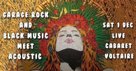 Garage Rock and Black Music meet acoustic live