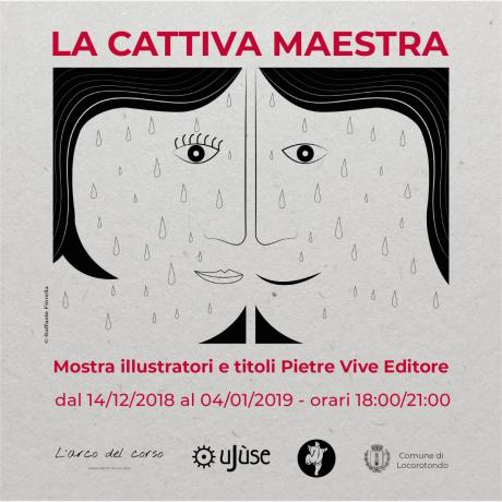 LA CATTIVA MAESTRA Mostra illustratori e titoli Pietre Vive Editore