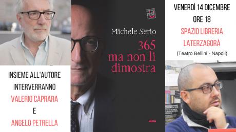 Prima presentazione del nuovo libro di Michele Serio in prosa rimata "365 ma non li dimostra"