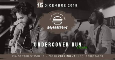 Undercover Duo al Mamova di Zollino