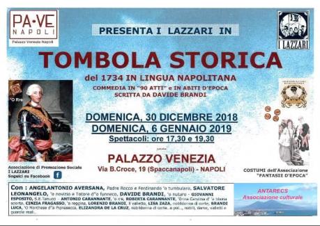 Domenica 30 Dicembre 2018 e 6 Gennaio 2019   Festa, Farina, Forca  e Tombola Storica In Lingua Napoletana