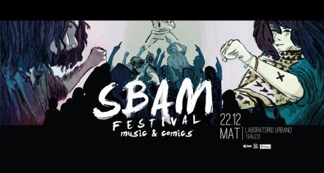 SBAM FEST -  w/ One Dimensional Man, Oaks, Chivàla – MAT Terlizzi
