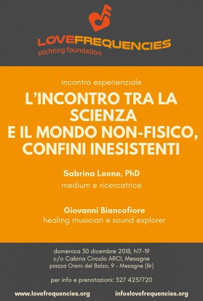 Workshop: “L’incontro tra la Scienza e il Mondo Non Fisico - Confini Inesistenti”