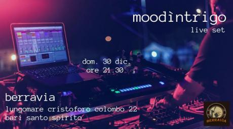 Moodìntrigo // Berravia