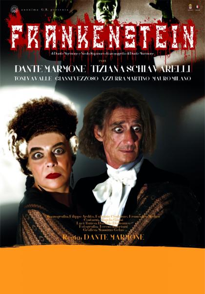 Dante Marmone e Tiziana Schiavarelli in "Frankenstein"