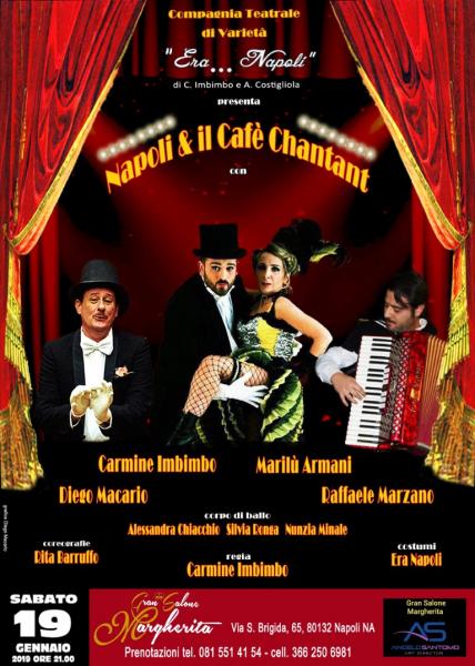 Napoli & il Cafè Chantant al Gran Salone Margherita compagnia teatrale Era Napoli