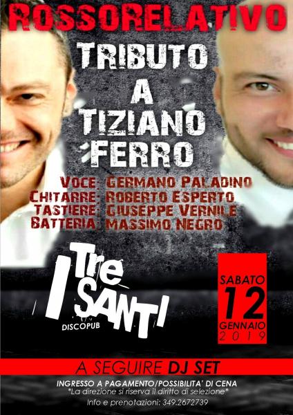 ROSSORELATIVO tribute band Tiziano Ferro