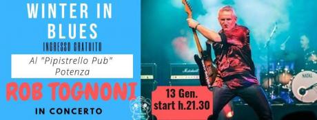 Rob Tognoni blues band in concerto a Potenza