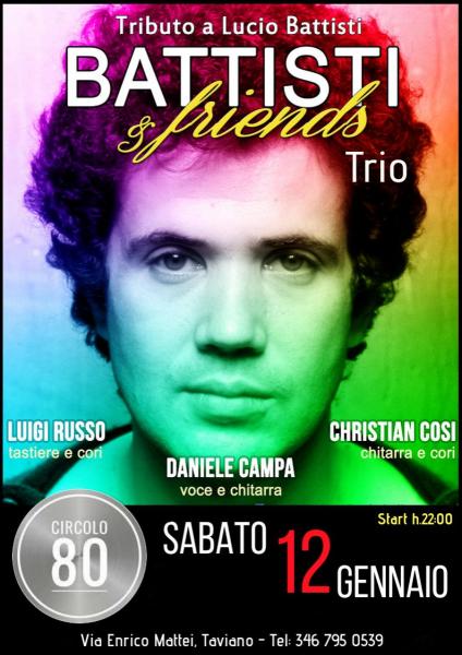 Battisti & Friends TRIO -sabato 12 gennaio @Circolo 80 Taviano