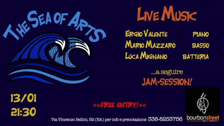 13 Gennaio, Napoli centro storico - The Sea of Arts presenta un concerto strepitoso a seguire Jam.