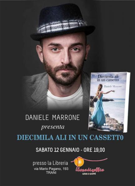 Daniele Marrone presenta "Diecimila ali in un cassetto"
