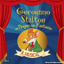 Geronimo Stilton nel Regno della Fantasia - Il Musical