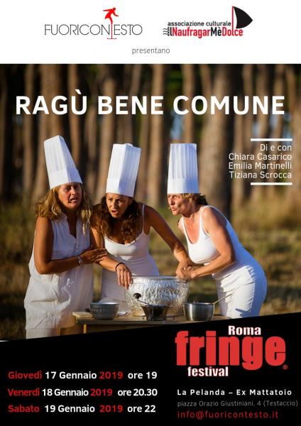 Per il Roma Fringe Festival lo spettacolo "Ragù bene comune"