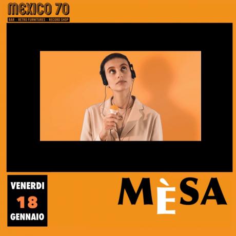 MÈSA live Mexico70
