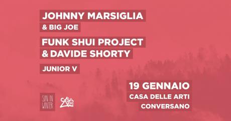 JohnnyMarsiglia & BigJoe + FunkShuiProject & DavideShorty