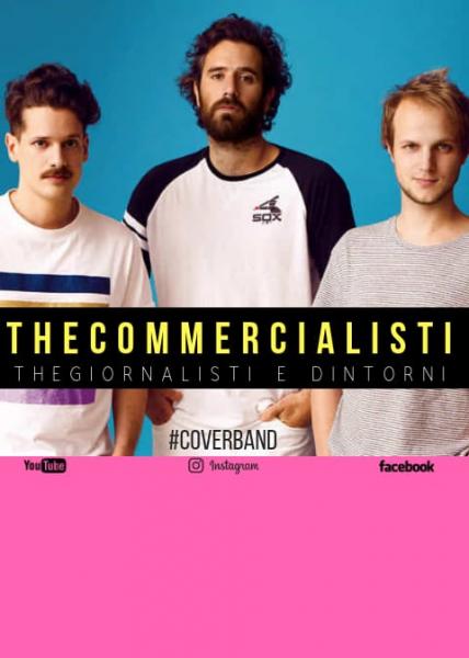 Gio 07|02 • The Commercialisti cover band THE GIORNALISTI!
