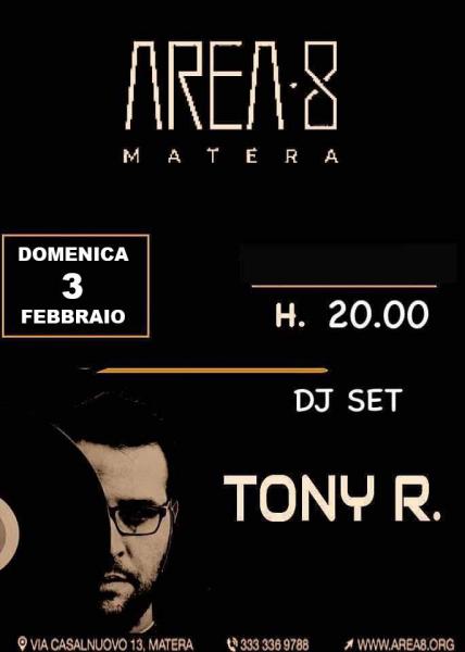 Tony R. Dj Set all'Area 8 di Matera