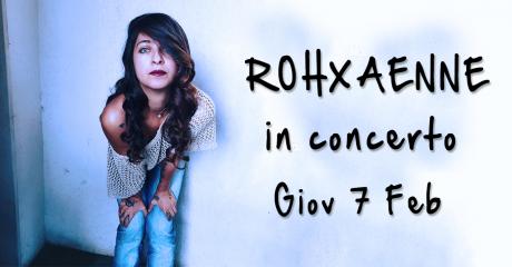 Rohxaenne in concerto