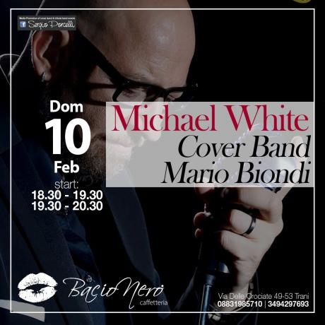 Michael White - Cover Band Mario Biondi a Trani