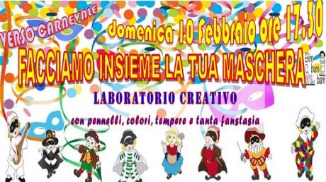 VERSO CARNEVALE.....facciamo insieme la tua maschera