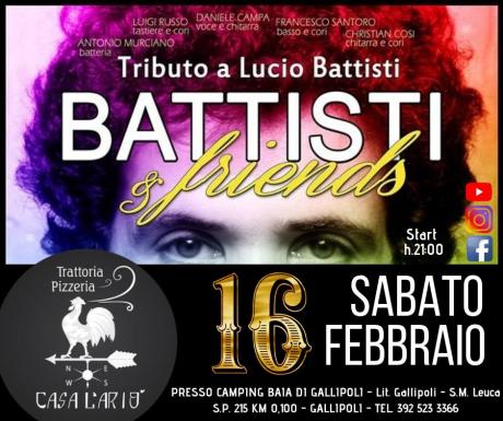 Battisti & Friends- sab. 16 febbraio @Casa L'Ariò Gallipoli