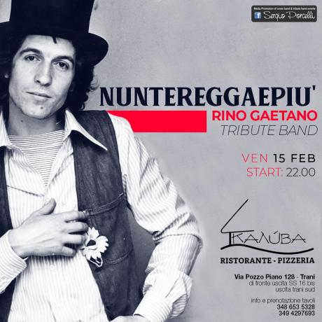 NunTereggaepiù Rino Gaetano Tribute Band a Trani