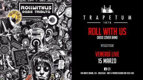 Roll With Us - OASIS Tribute a Bisceglie
