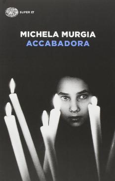 Dal romanzo di Michela Murgia lo spettacolo "Accabadora"