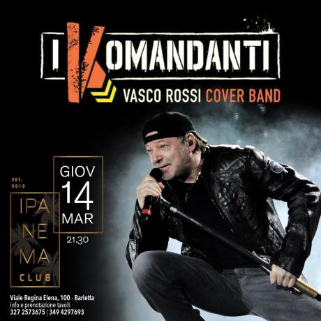 I Komandanti - Vasco Rossi cover band a Barletta