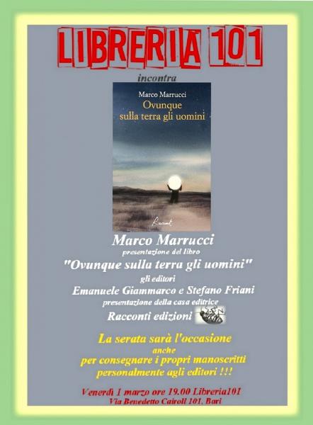 Libreria 101 presenta - incontro con l'autore Marco Marrucci e la casa editrice Racconti edizioni