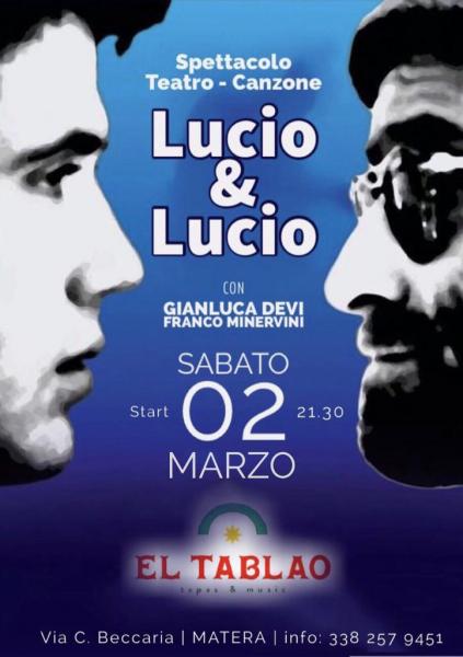 Gianluca Devi: Lucio & Lucio - Storie e canzoni parallele @ El Tablao (Matera)