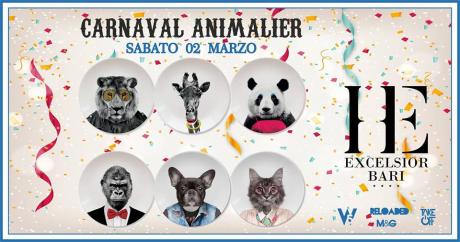 Carnaval Animalier - Sabato 02 Marzo at Hotel Excelsior [Bari]