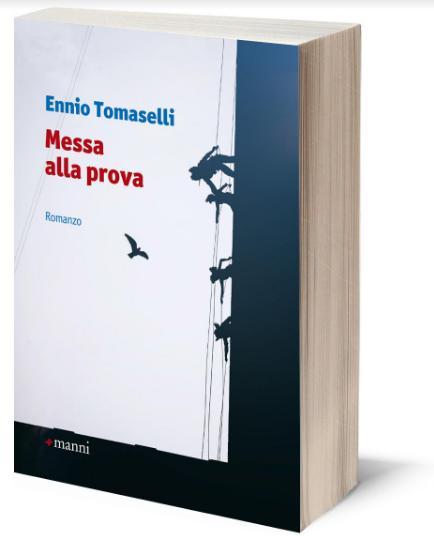 Presentazione del libro "Messa Alla Prova" di Ennio Tomaselli