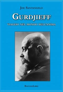 Presentazione del libro "Gurdajieff Viaggio nel mondo e nell'anima"
