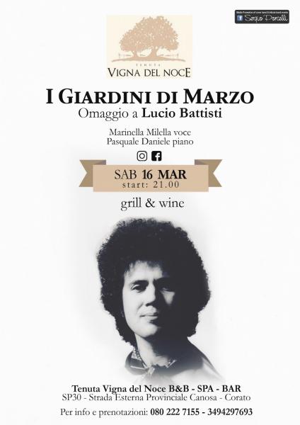 I Giardini di Marzo - omaggio a Lucio Battisti - Grill & Wine