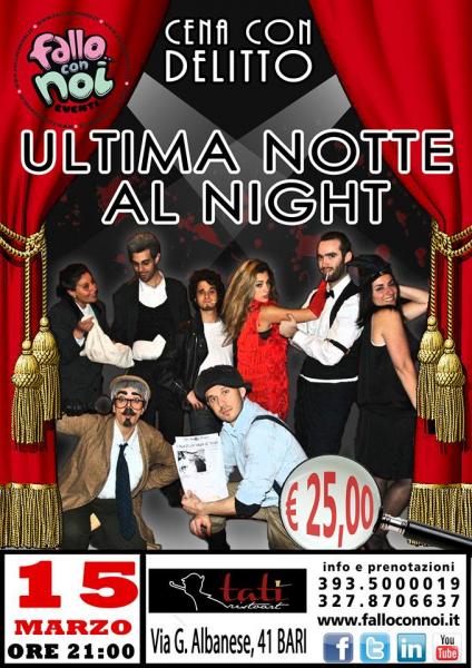 CENA con DELITTO - Ultima Notte al Night