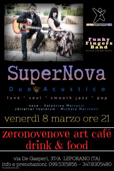 SuperNova Duo Acustico Live @ Zeronovenove Art Café